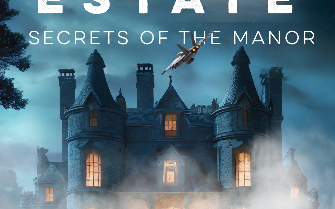 FEATURED: The Third Estate Secrets of the Manor by D R Berlin